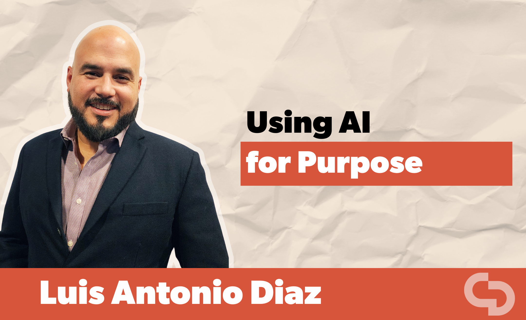Using AI for Purpose with Luis Antonio Diaz